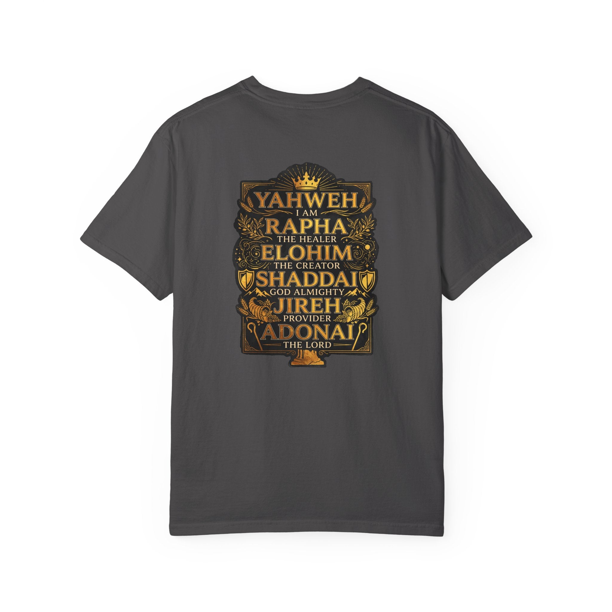 Faith Names T-Shirt — Yahweh I Am Back Graphic Tee