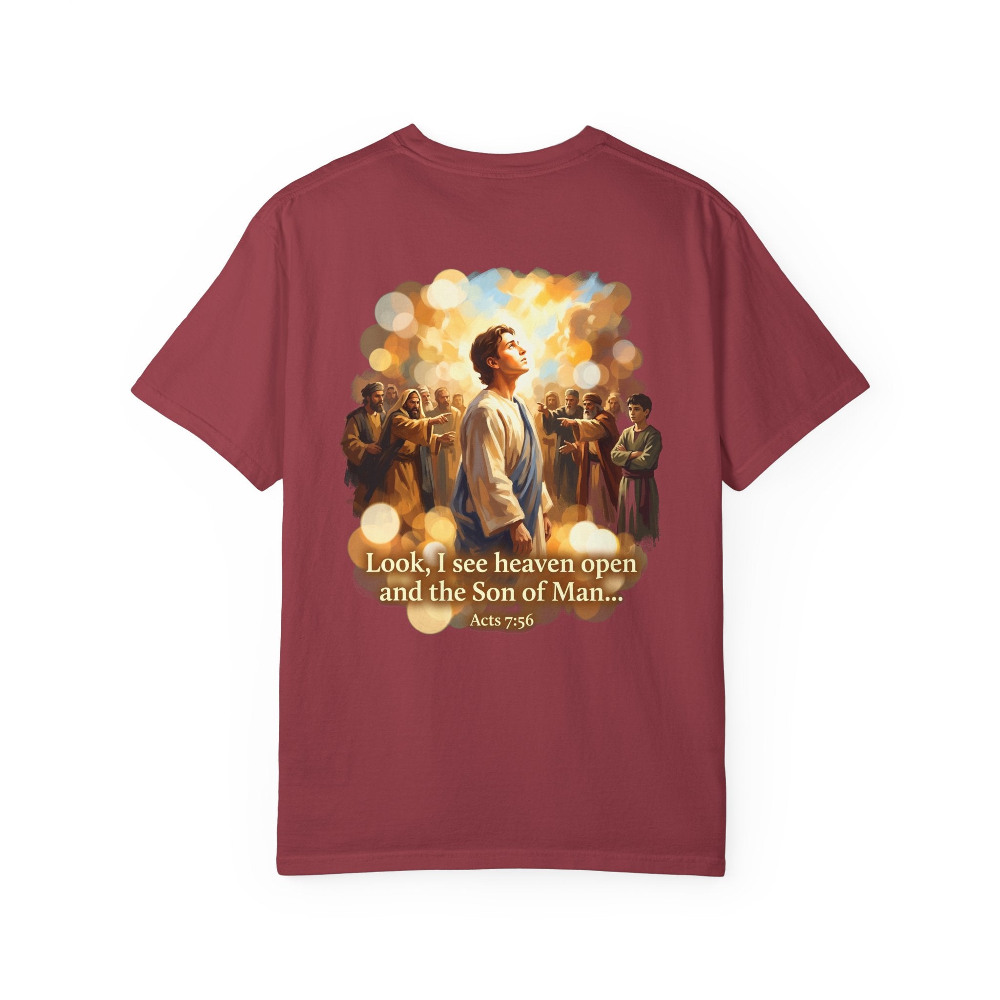 Christian T-Shirt — 'Look, I see heaven open and the Son of Man' Garment-Dyed Tee