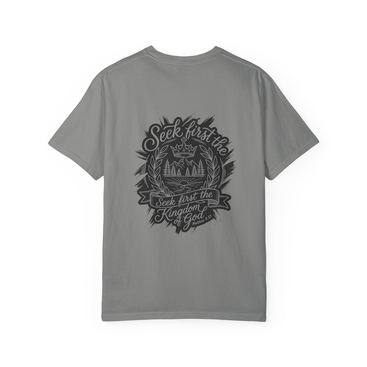 Seek First the Kingdom of God T-Shirt