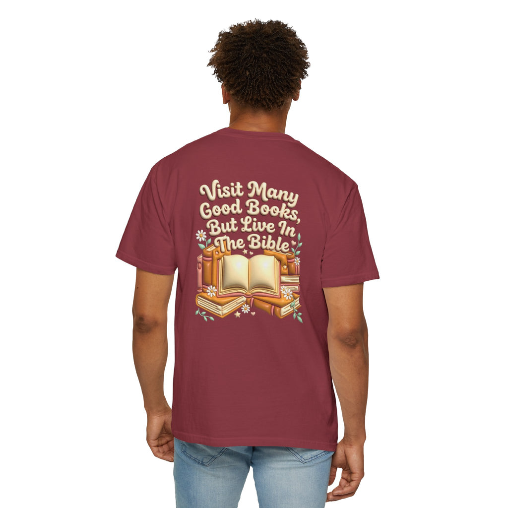Bible Quote T-Shirt — "Visit Many Good Books, But Live In The Bible" Christian Cross Tee
