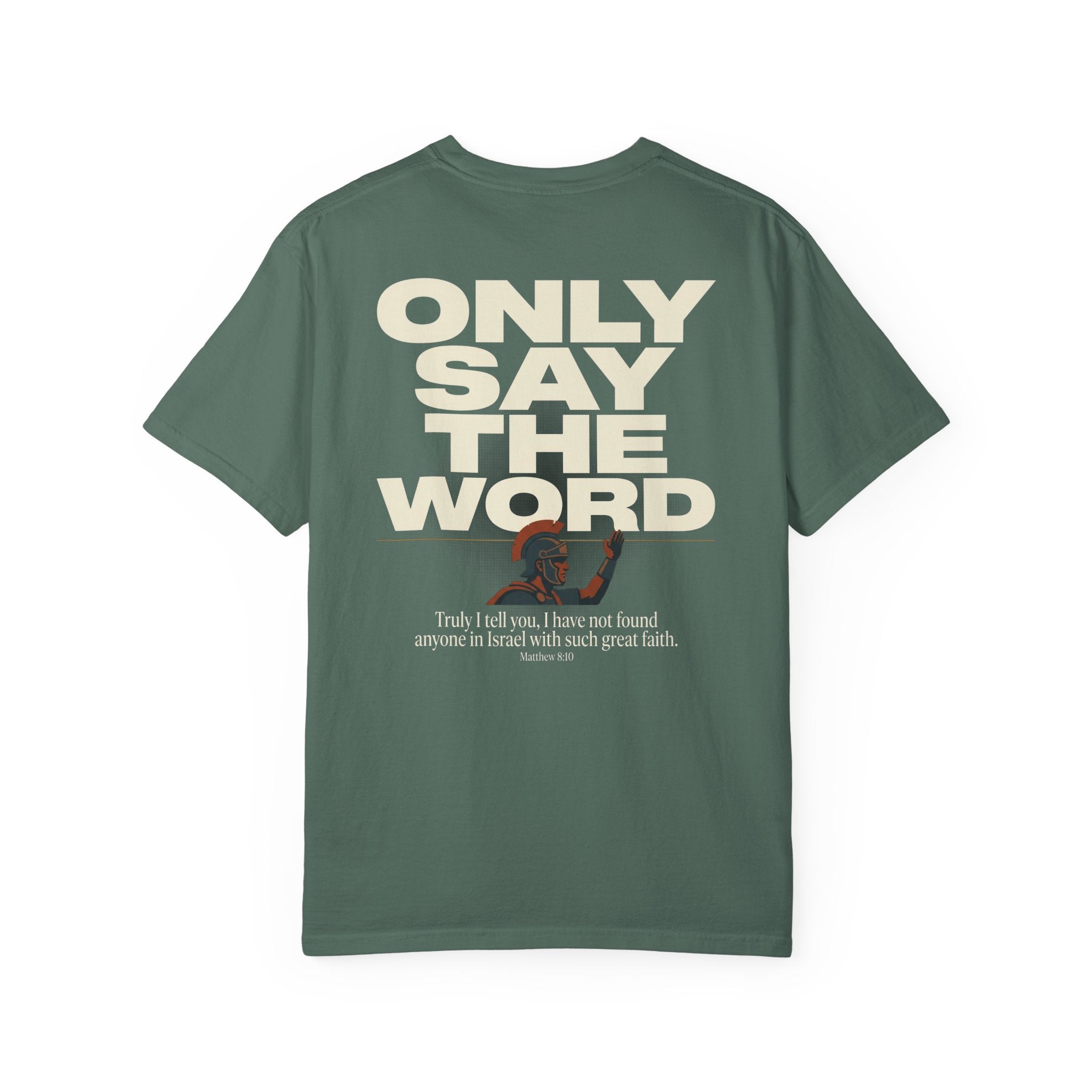 Christian Cross T-Shirt — "Only Say the Word" Inspirational Faith Tee