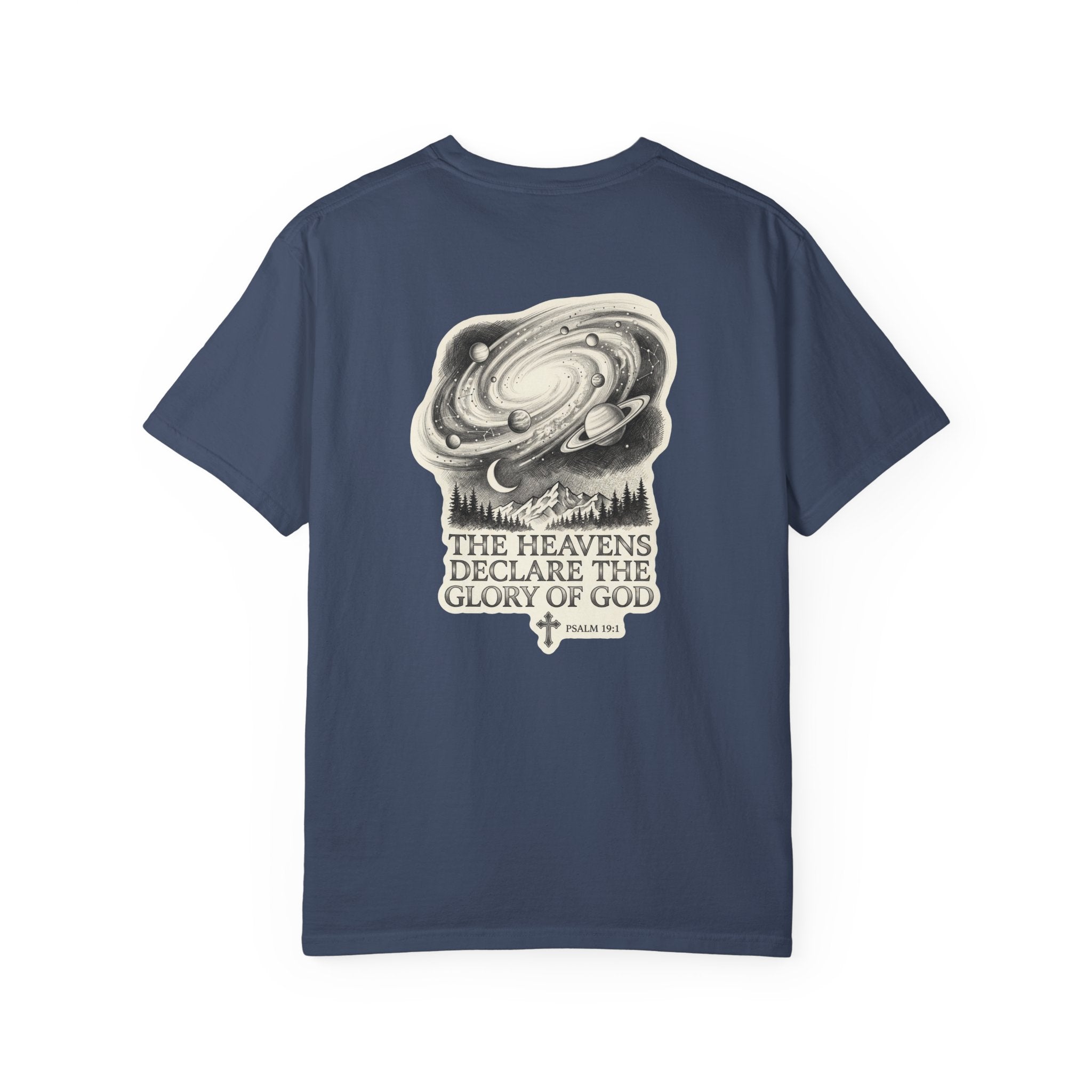 Christian T-Shirt — "The Heavens Declare the Glory of God" Back Graphic