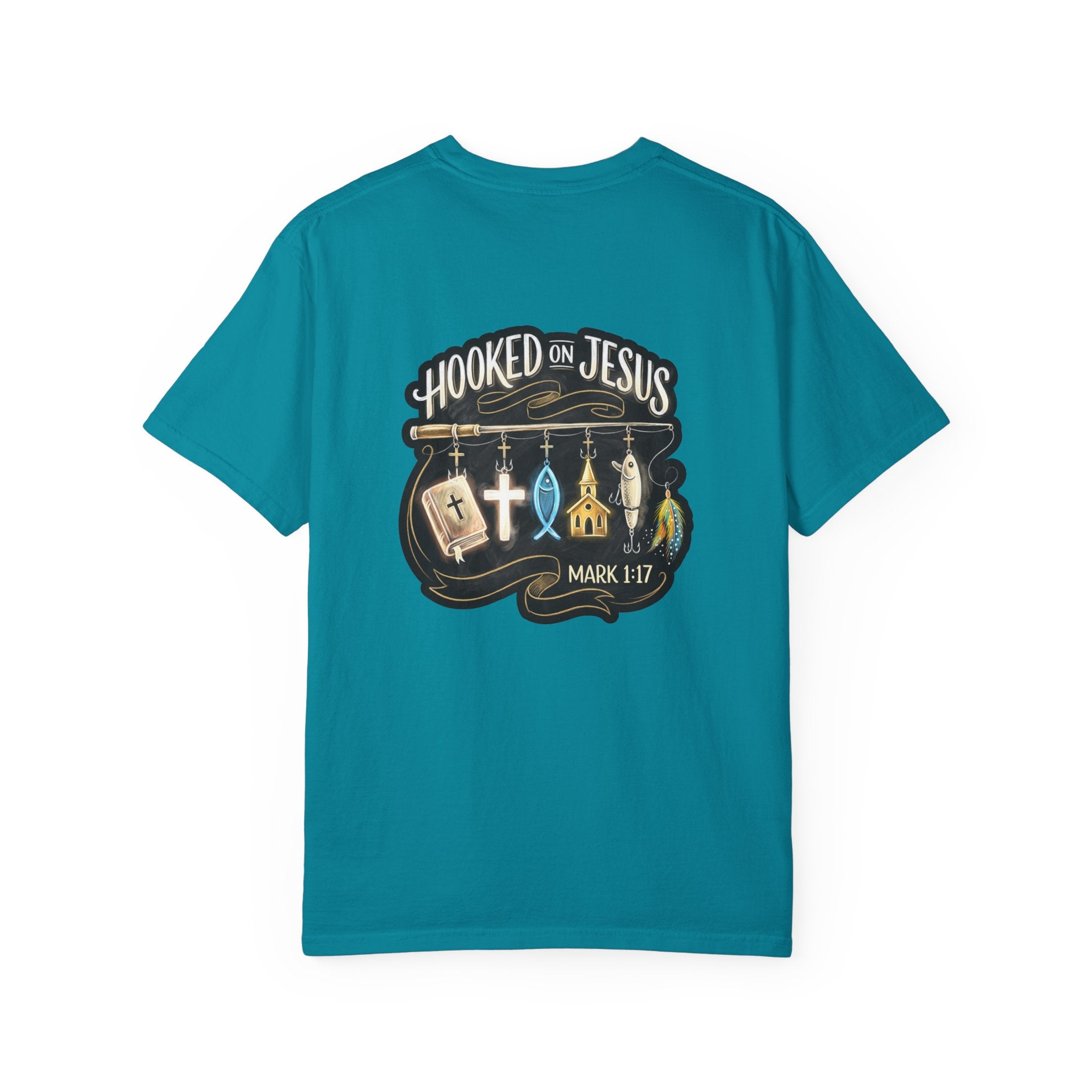 Hooked on Jesus T-Shirt — Christian Faith Graphic Tee (Mark 1:17)