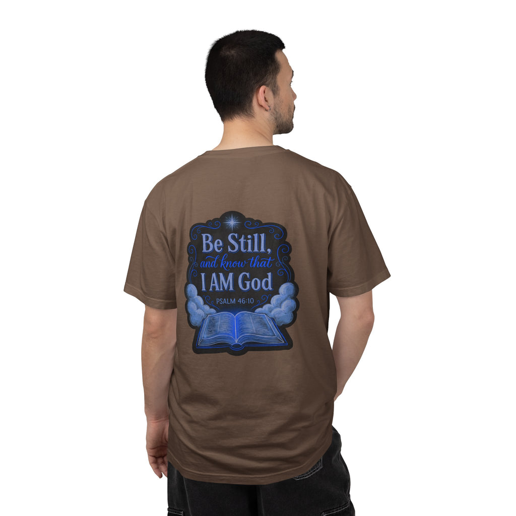 Christian T-Shirt — "Be Still and Know That I Am God" Psalm 46:10 Graphic Tee
