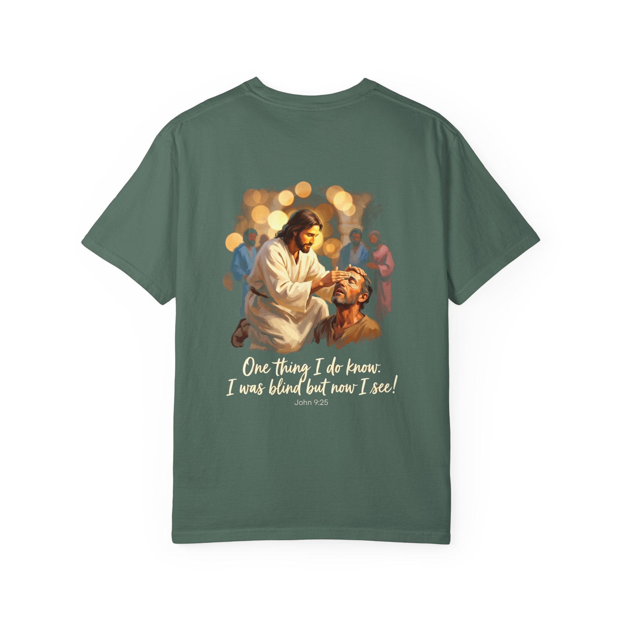 Christian T-Shirt — Jesus Healing the Blind "One thing I do know: I was blind but now I see"