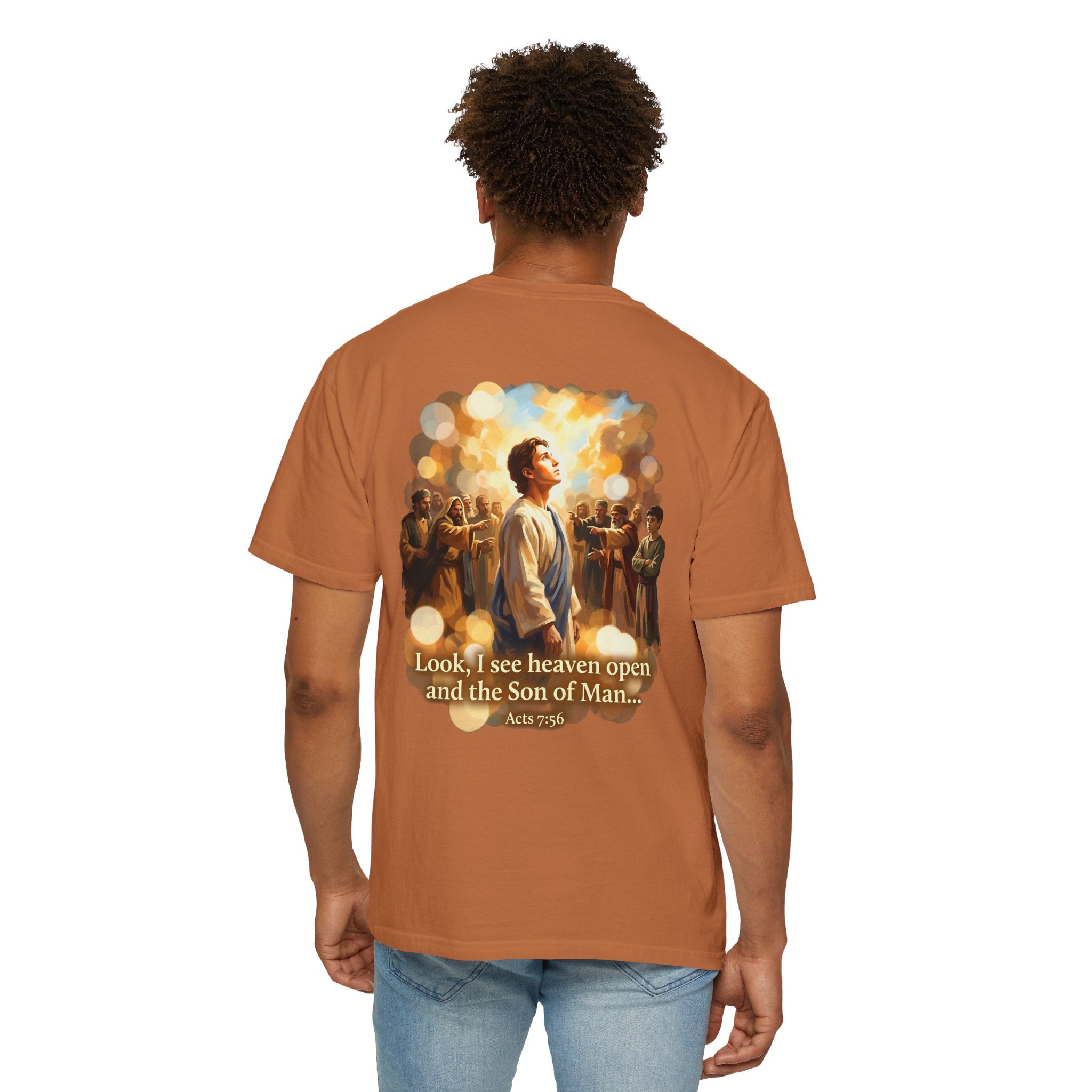 Christian T-Shirt — 'Look, I see heaven open and the Son of Man' Garment-Dyed Tee