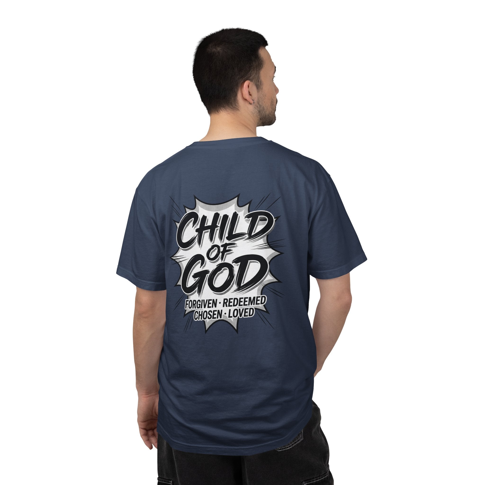 Child of God T-Shirt — Cross Graphic Christian Tee (Forgiven • Redeemed • Chosen • Loved)