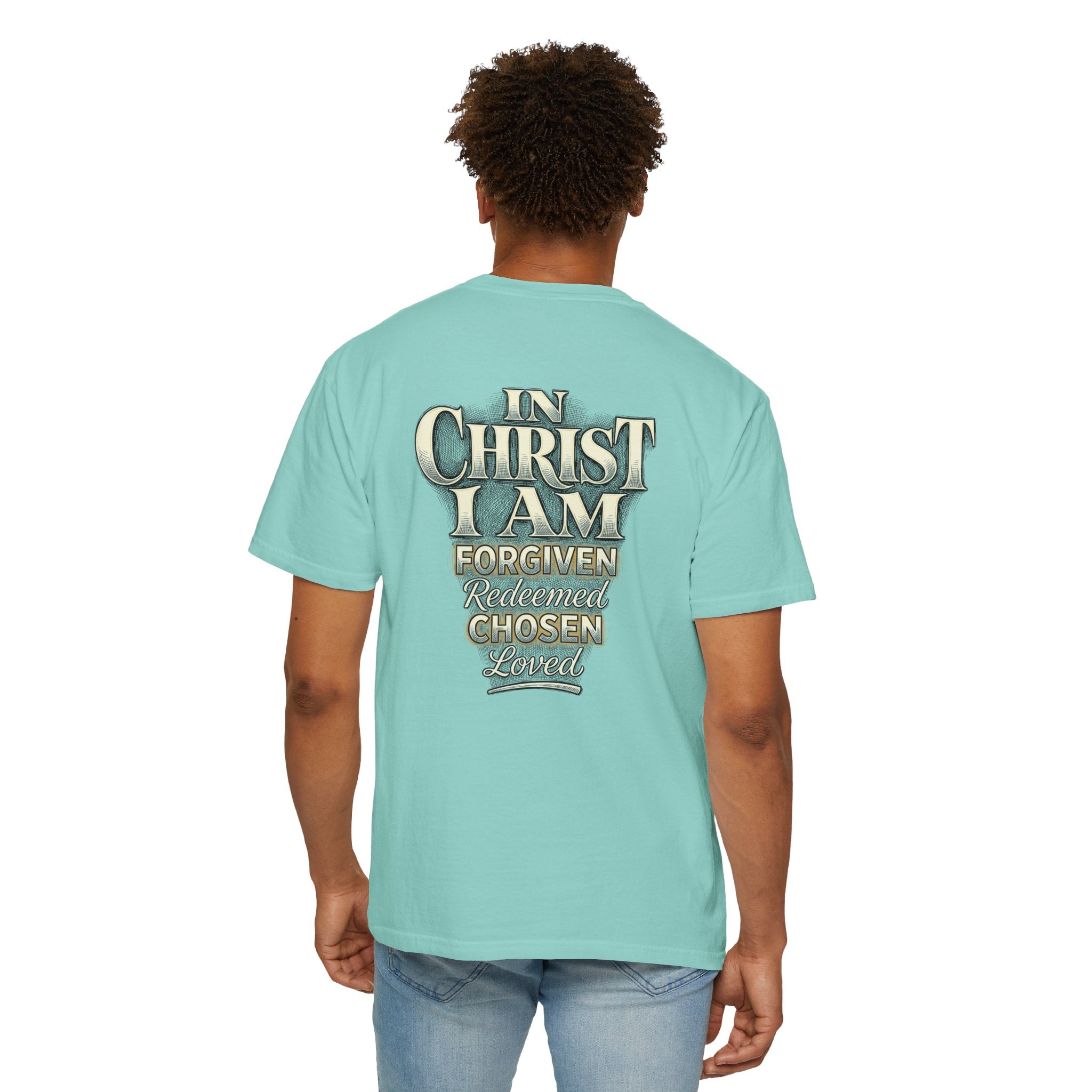 Christian Cross T-Shirt — "In Christ I Am Forgiven, Redeemed, Chosen" Faith Tee