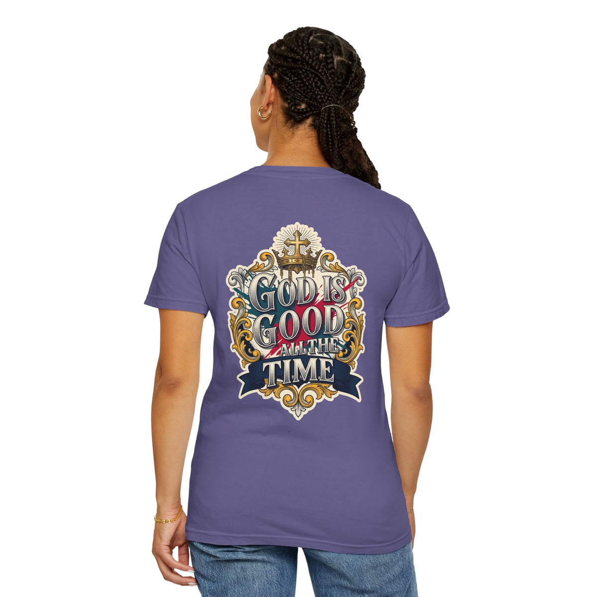 God Is Good All the Time T-Shirt — Religious Cross Graphic Tee
