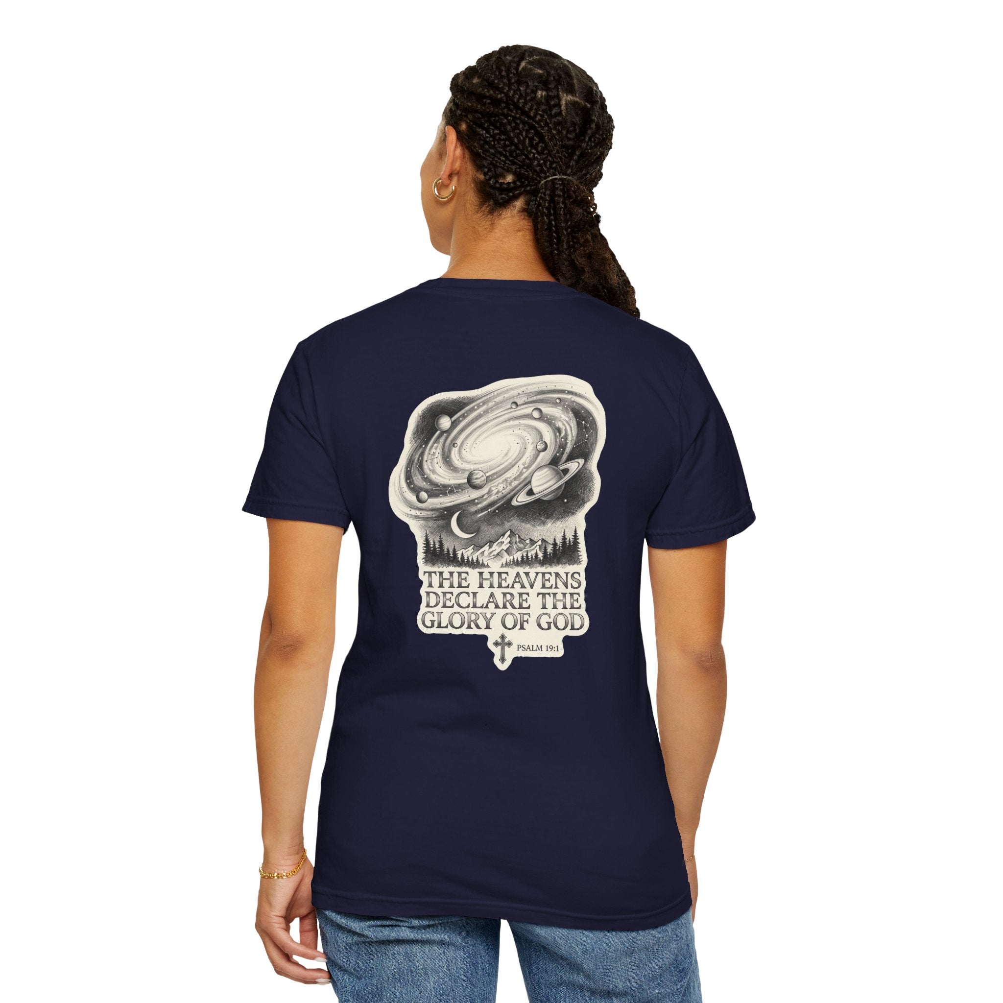Christian T-Shirt — "The Heavens Declare the Glory of God" Back Graphic