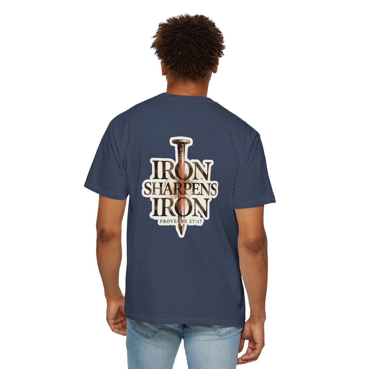 Iron Sharpens Iron T-Shirt - Proverbs 27:17 Christian Tee