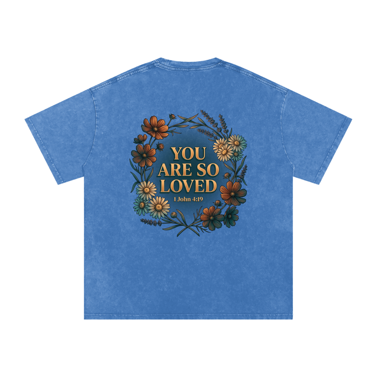You are loved Snow Washed Oversized Cotton T-Shirt