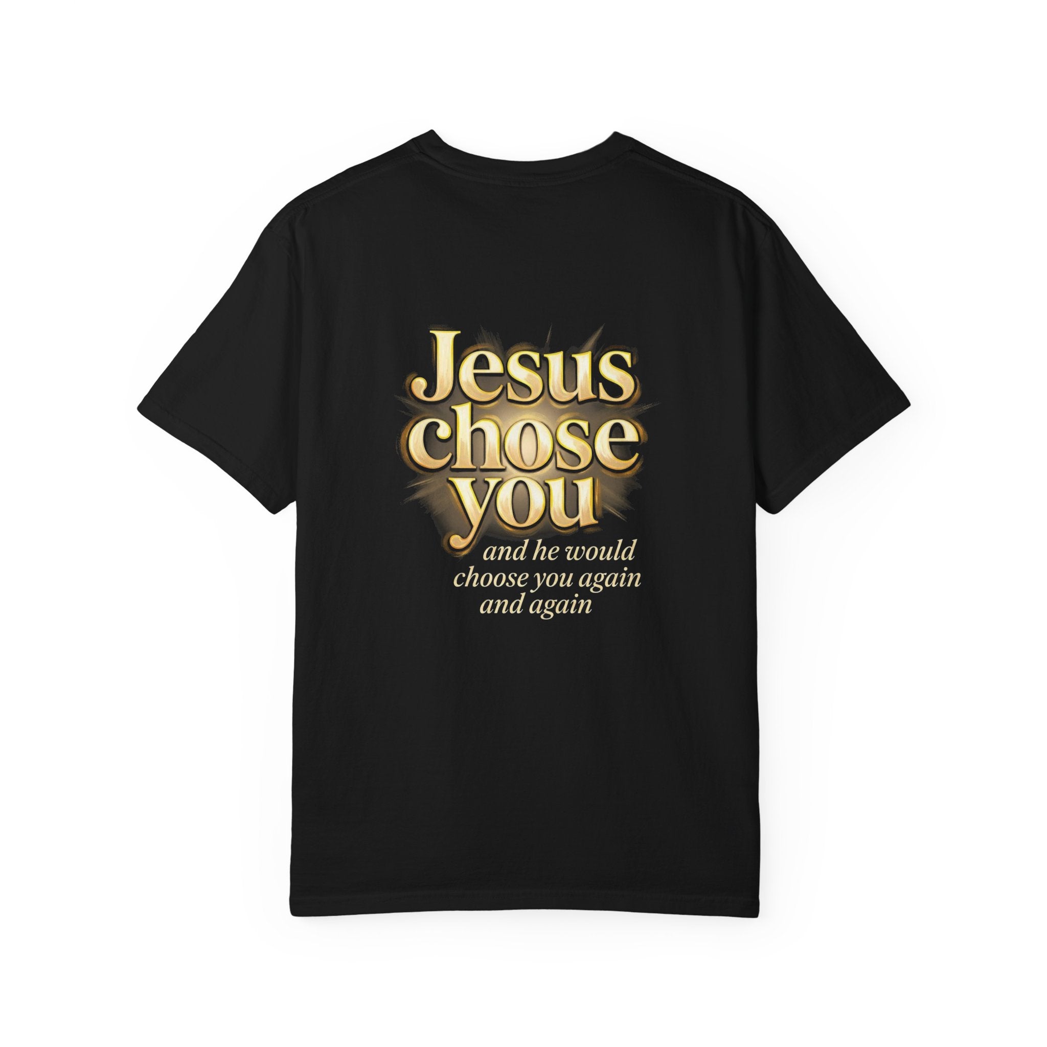 He chose You T-shirt | Christian Cross Tee