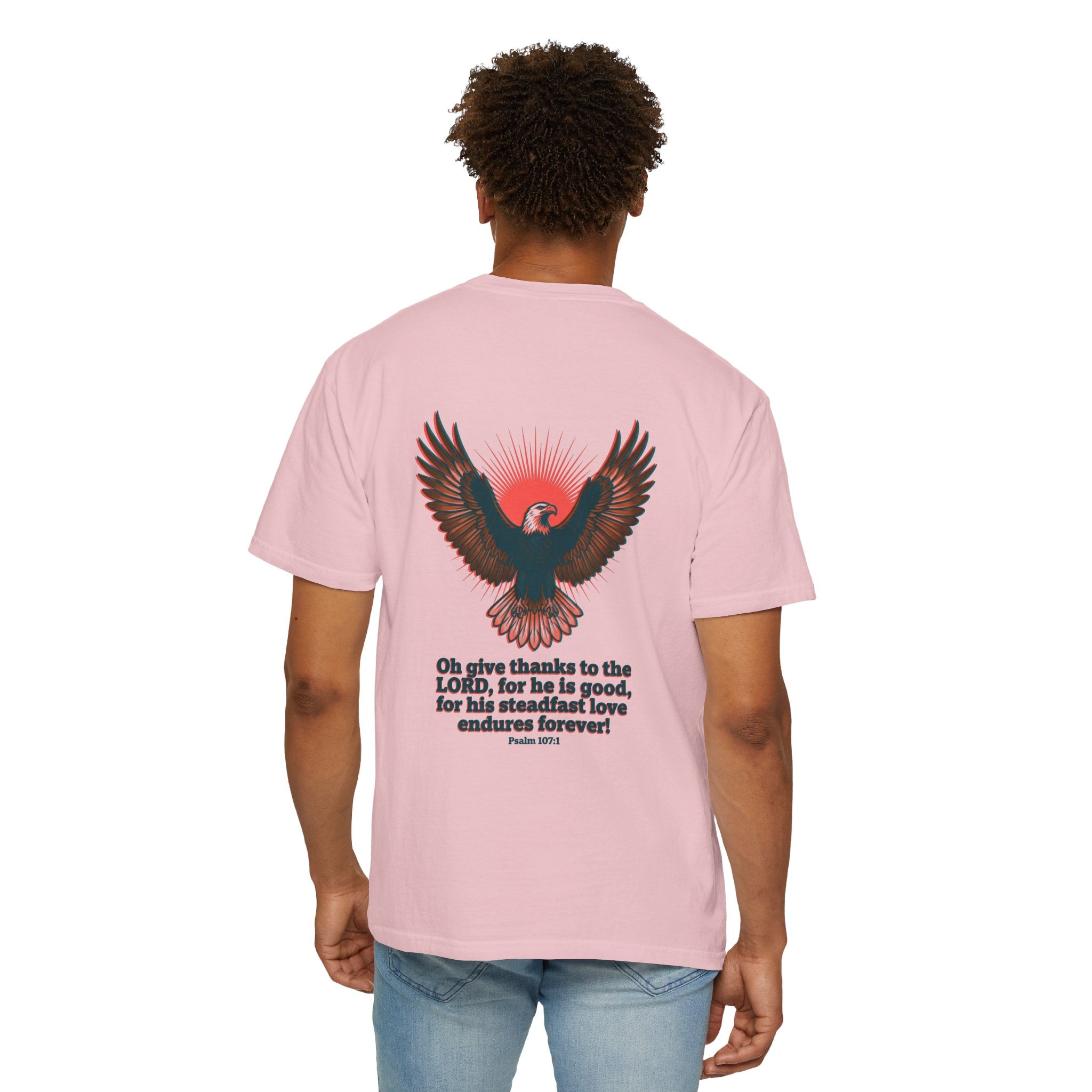 Christian Cross T-Shirt — Eagle Back Print with Psalm 107:1