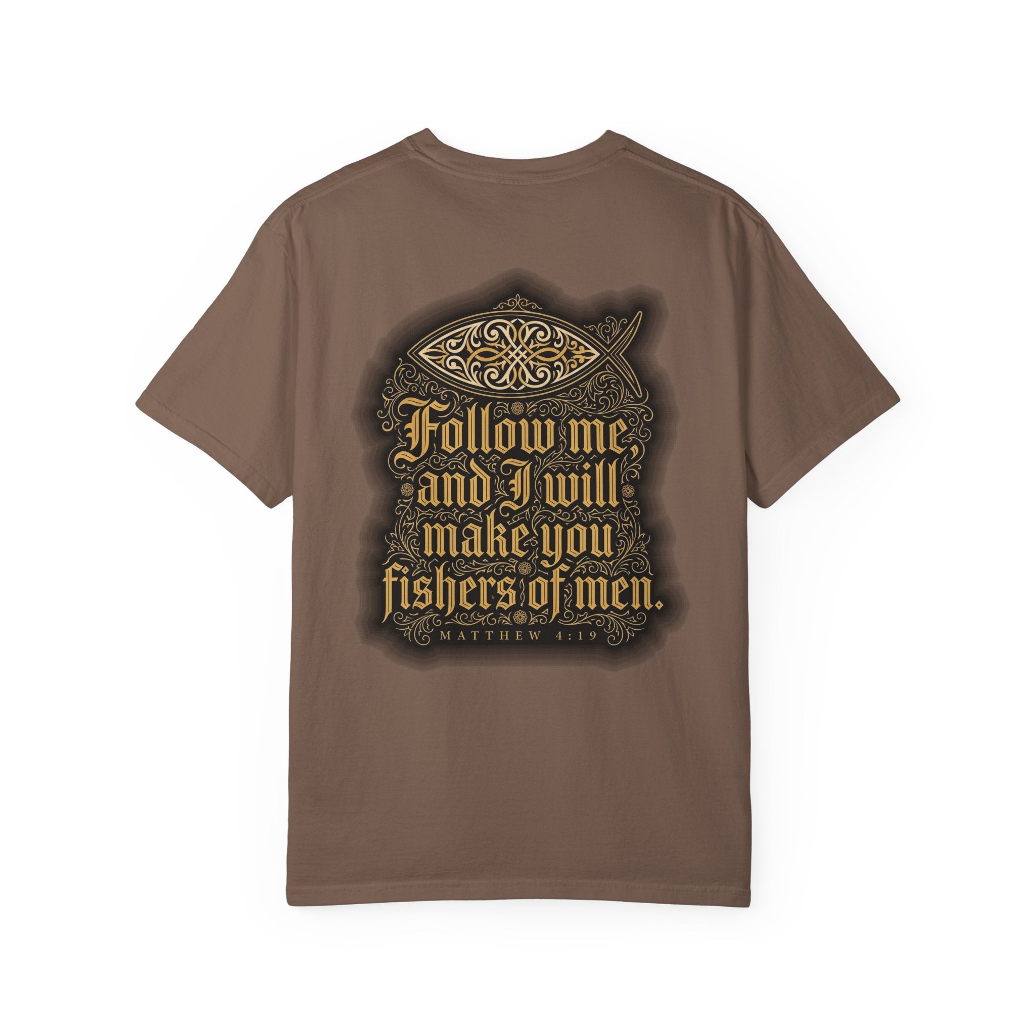 Christian Cross T-Shirt — "Follow Me and I Will Make You Fishers of Men" Back Graphic