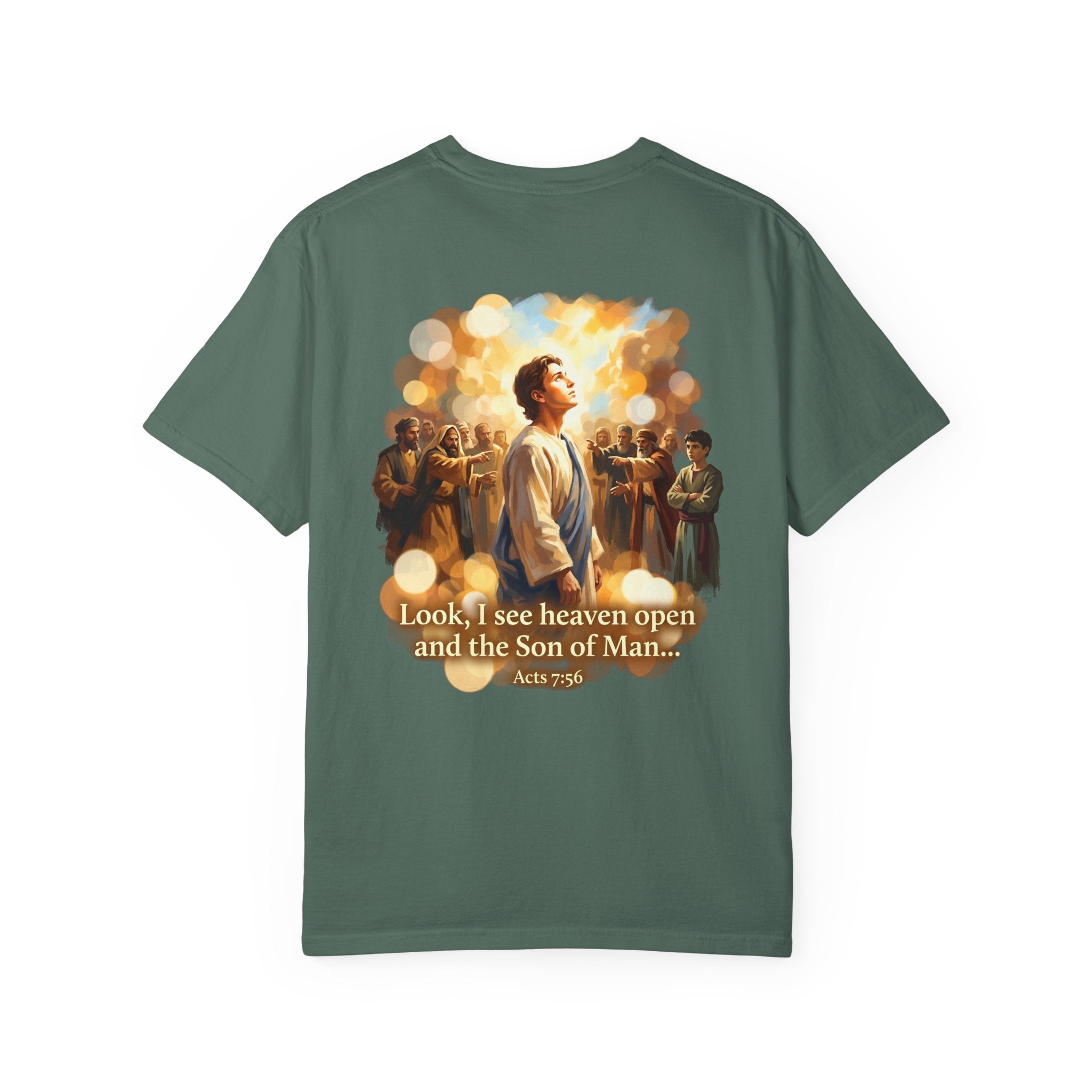 Christian T-Shirt — 'Look, I see heaven open and the Son of Man' Garment-Dyed Tee