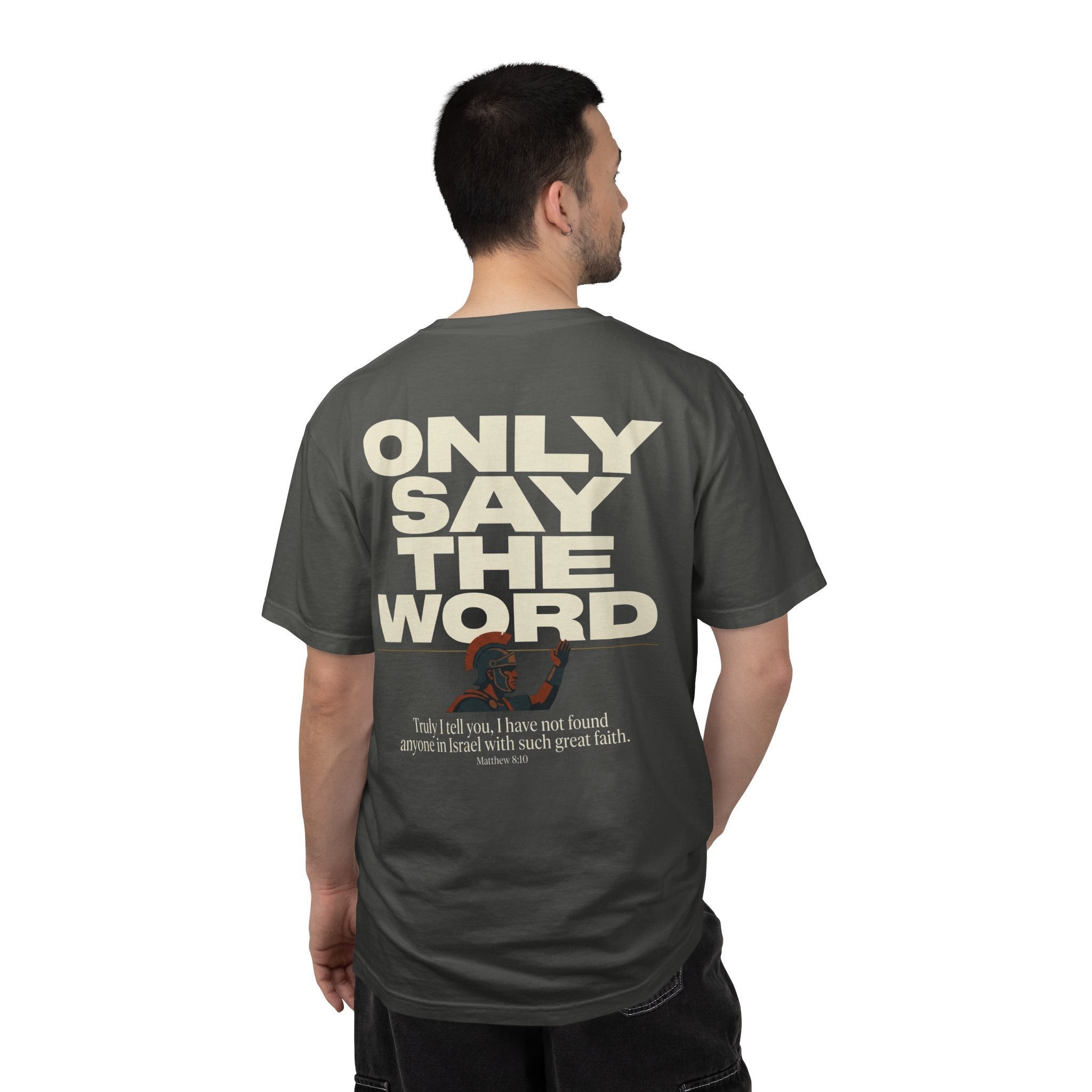 Christian Cross T-Shirt — "Only Say the Word" Inspirational Faith Tee