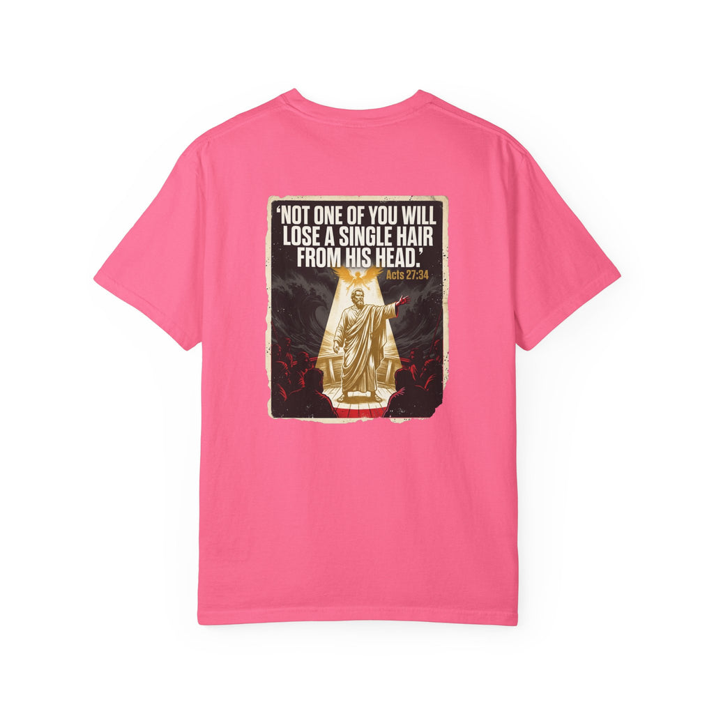 Religious Graphic T-Shirt — “Not One Of You Will Lose A Single Hair From His Head” Statement Tee