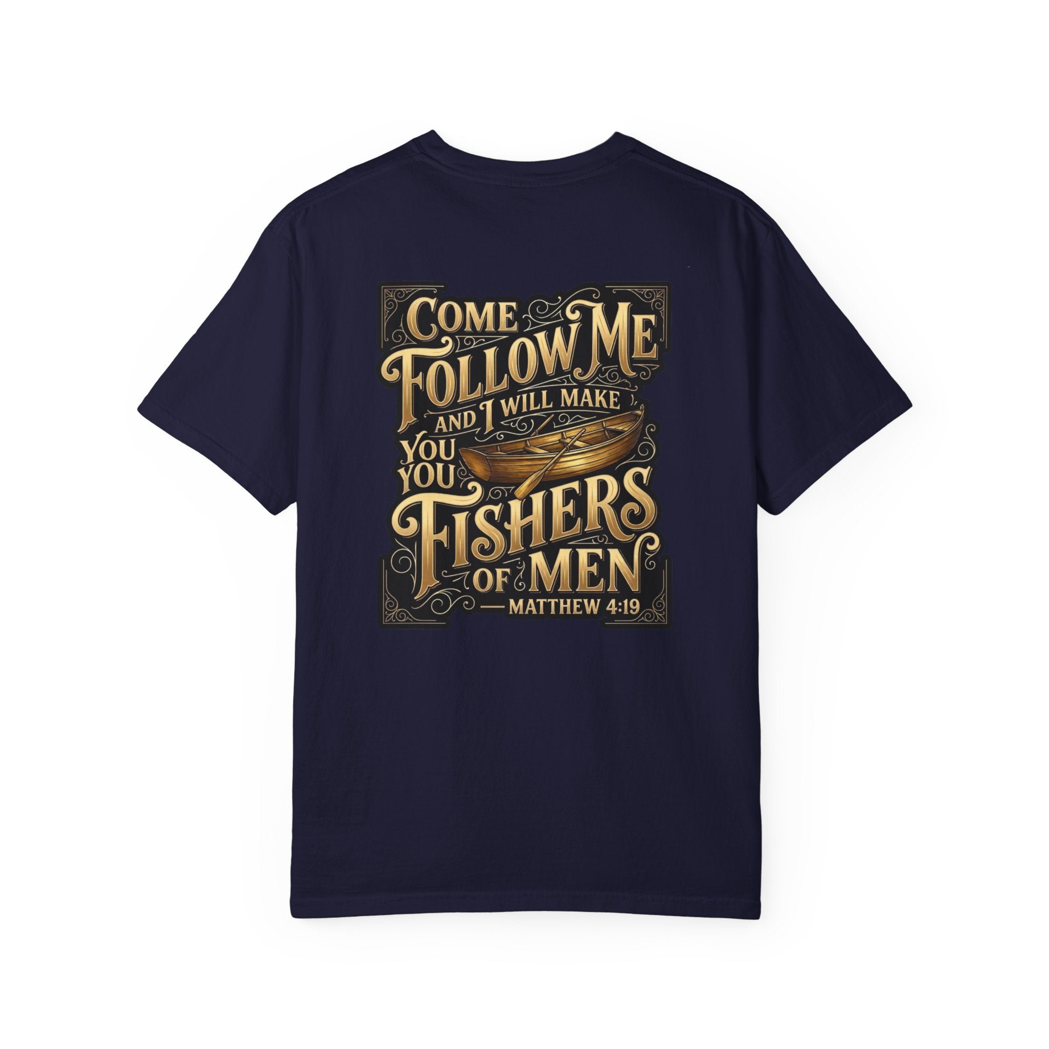 Fishers of Men T-Shirt — “Come Follow Me” Matthew 4:19 Christian Cross Tee