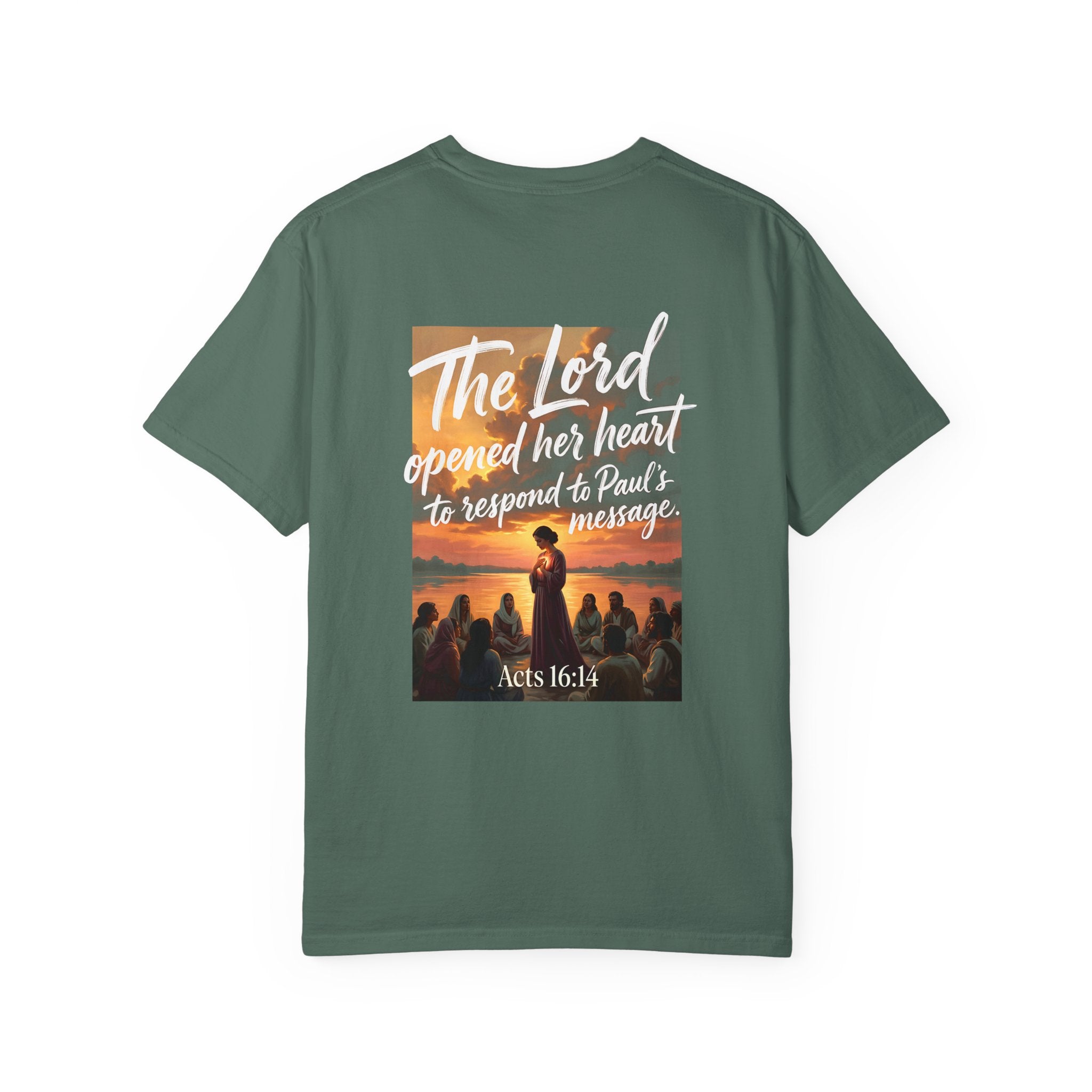Christian T-Shirt — "The Lord opened her heart to respond to Paul's message" (Acts 16:14)