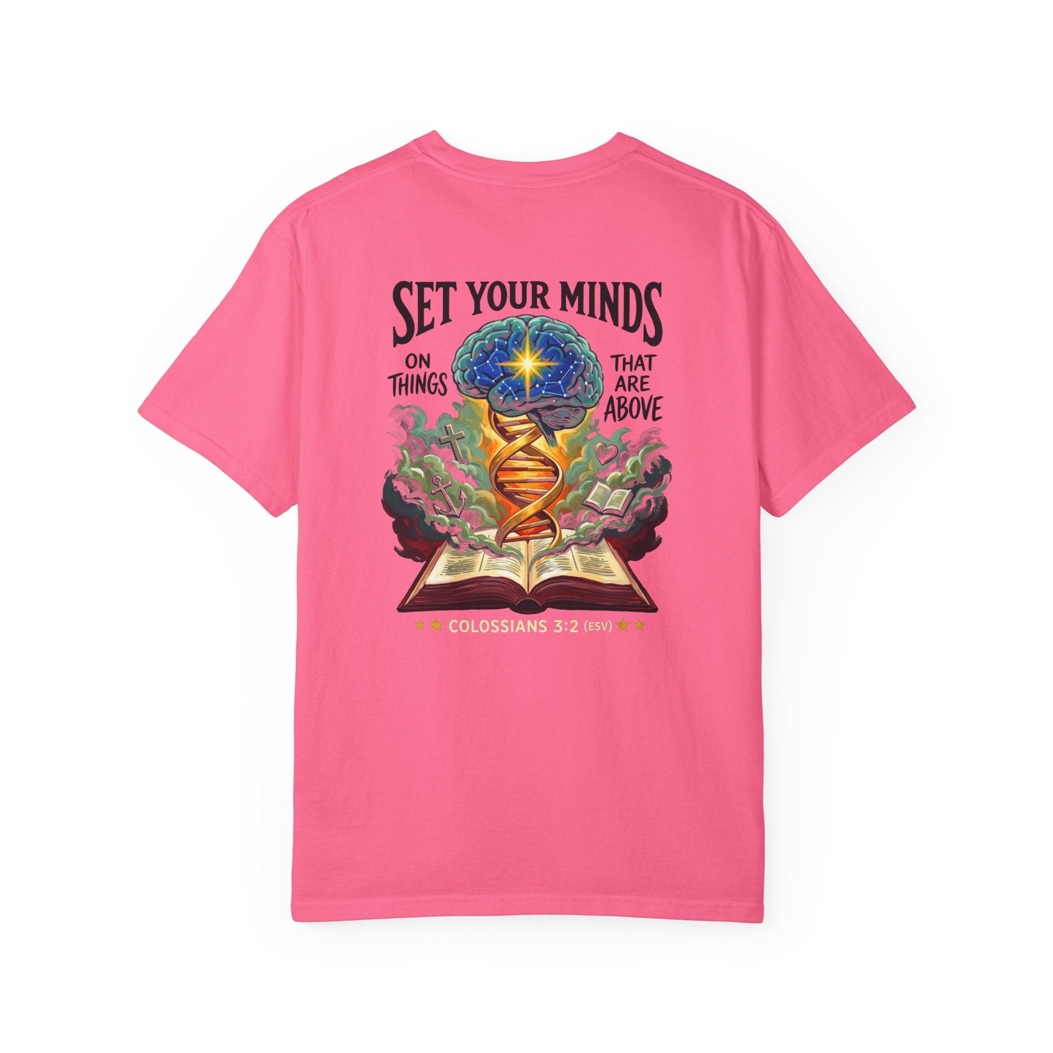 Christian "Set Your Minds" Graphic T-Shirt — Colossians 3:2 Bible Verse Tee