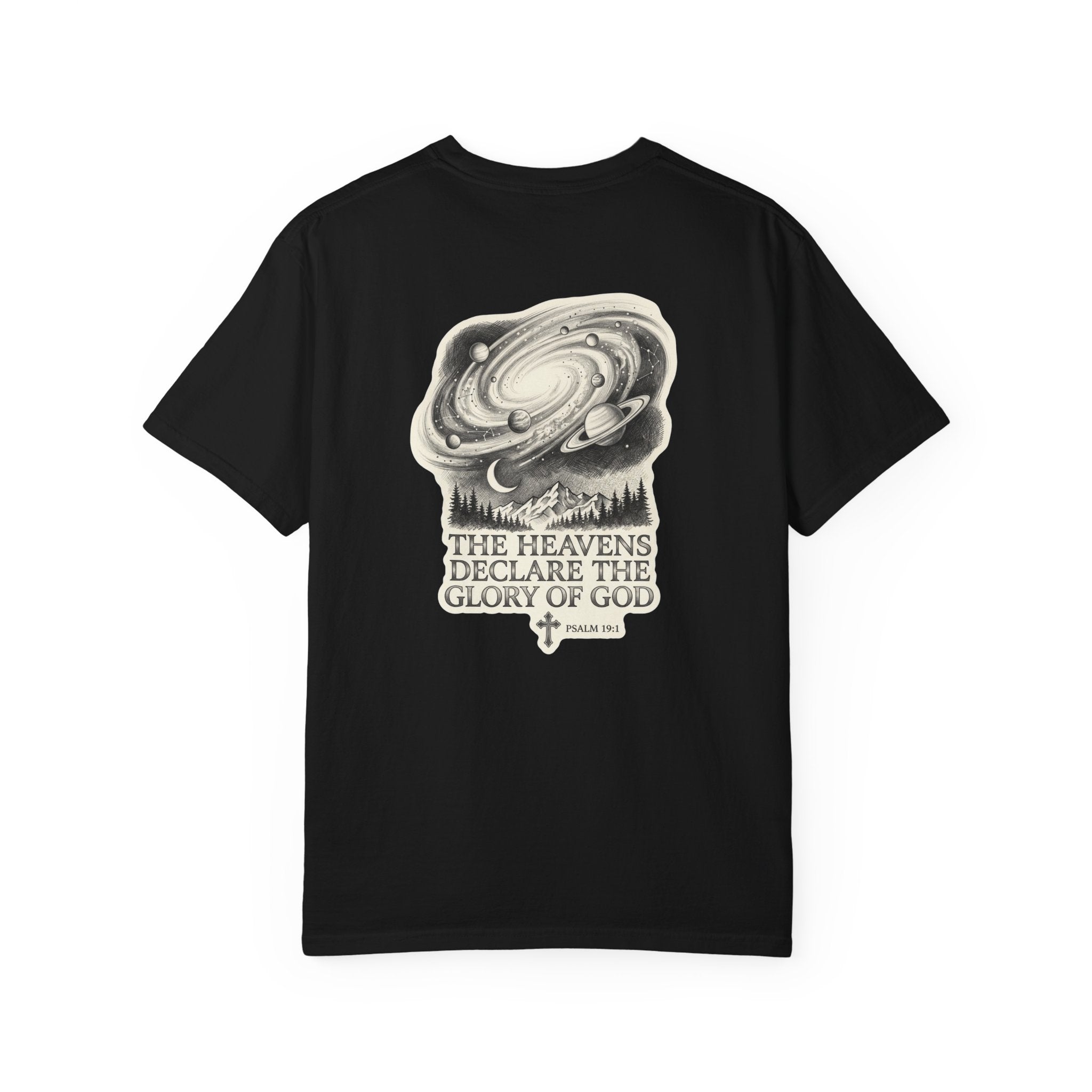 Christian T-Shirt — "The Heavens Declare the Glory of God" Back Graphic