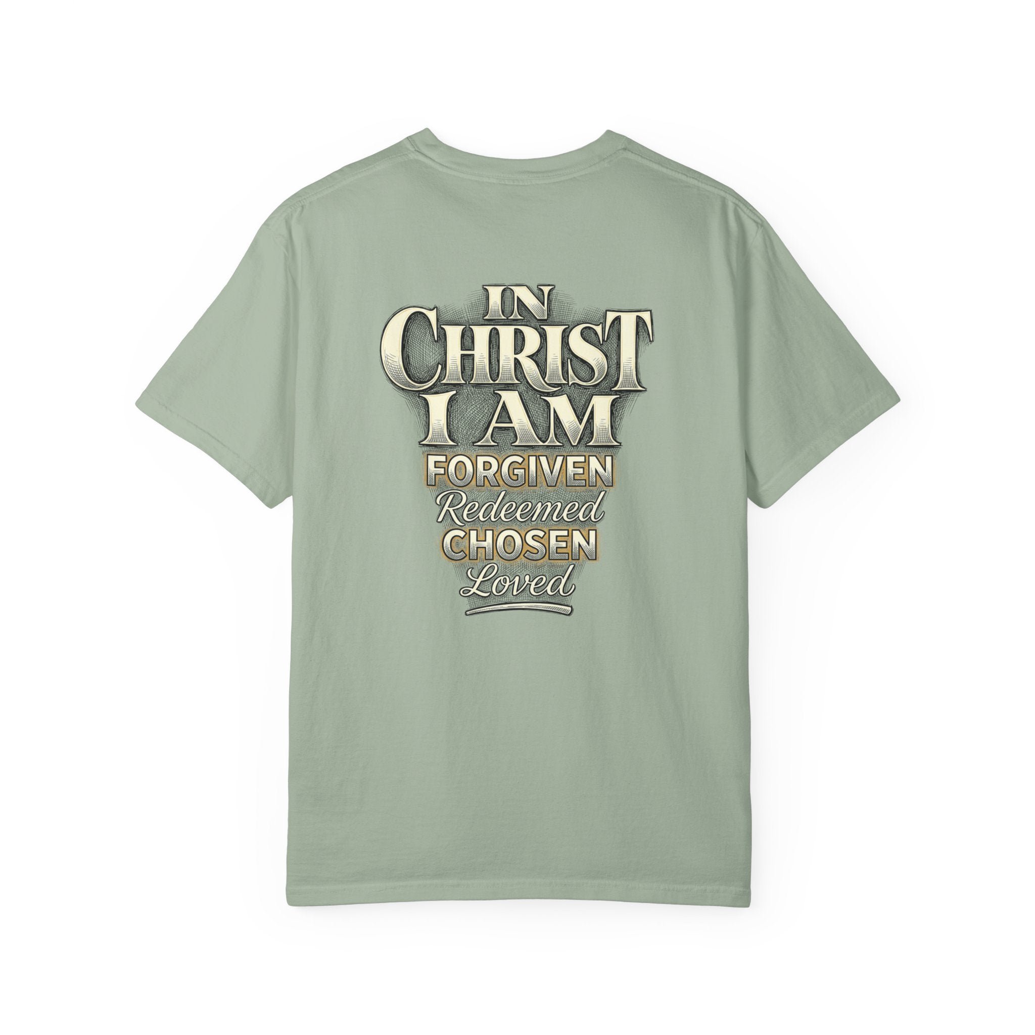 Christian Cross T-Shirt — "In Christ I Am Forgiven, Redeemed, Chosen" Faith Tee