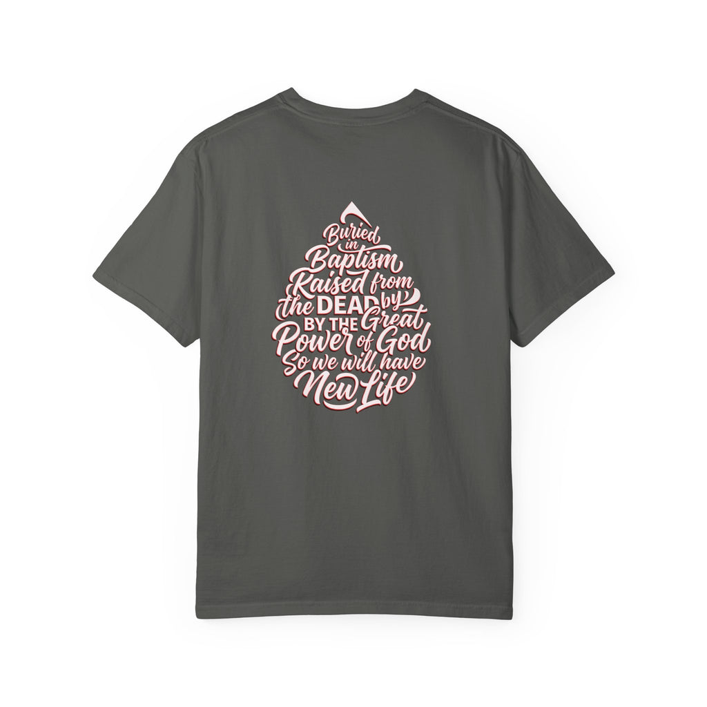 Baptism Cross T-Shirt — "Buried with Christ" Inspirational Faith Tee