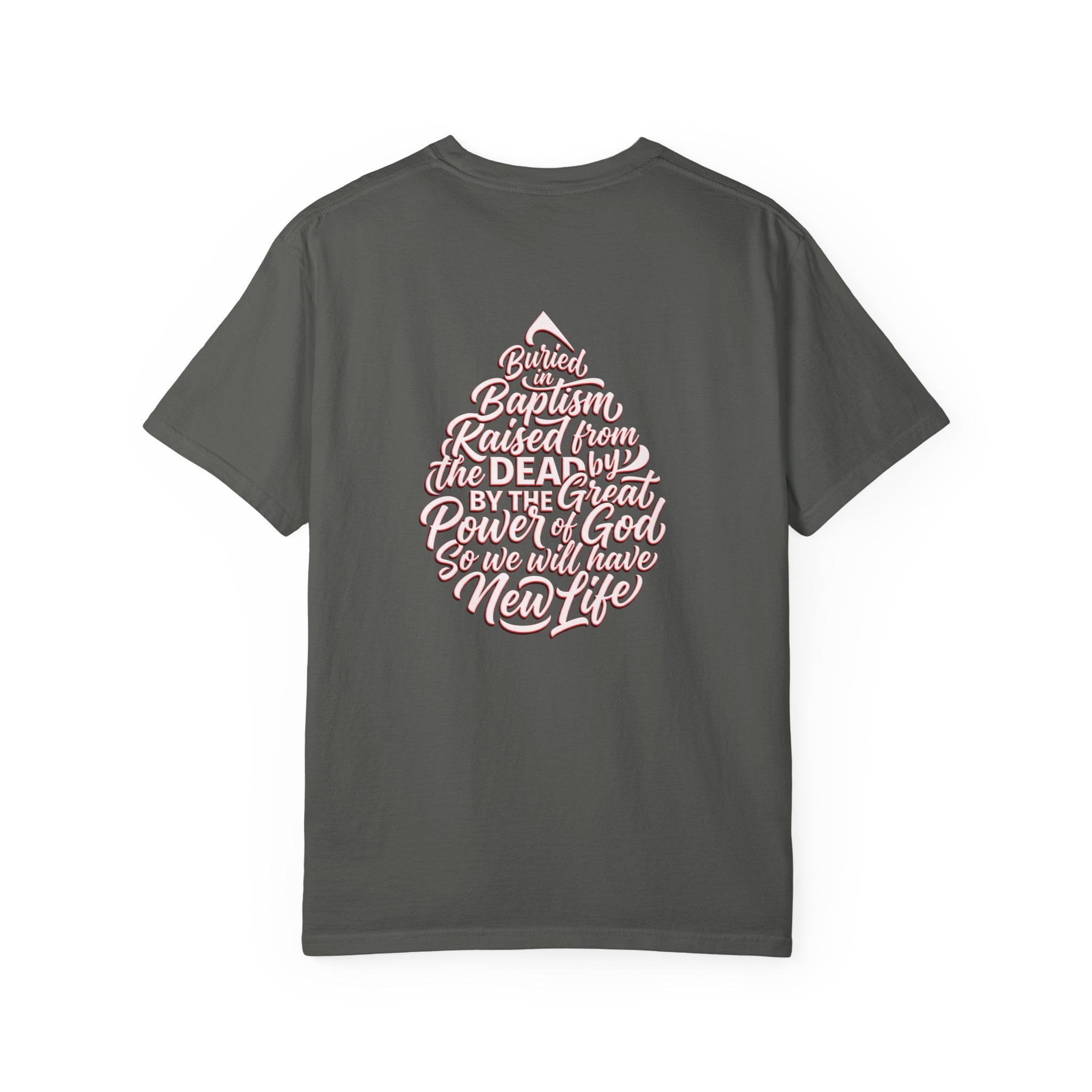 Baptism Cross T-Shirt — "Buried with Christ" Inspirational Faith Tee