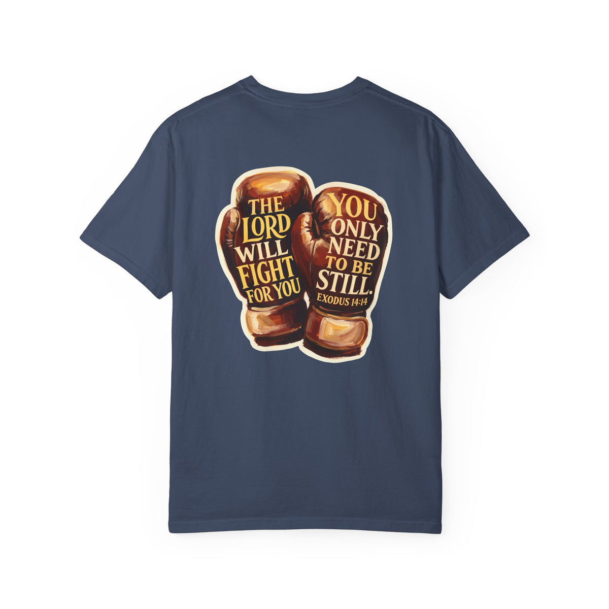 Christian Cross T-Shirt — “The Lord Will Fight For You / Be Still” Boxing Gloves Graphic