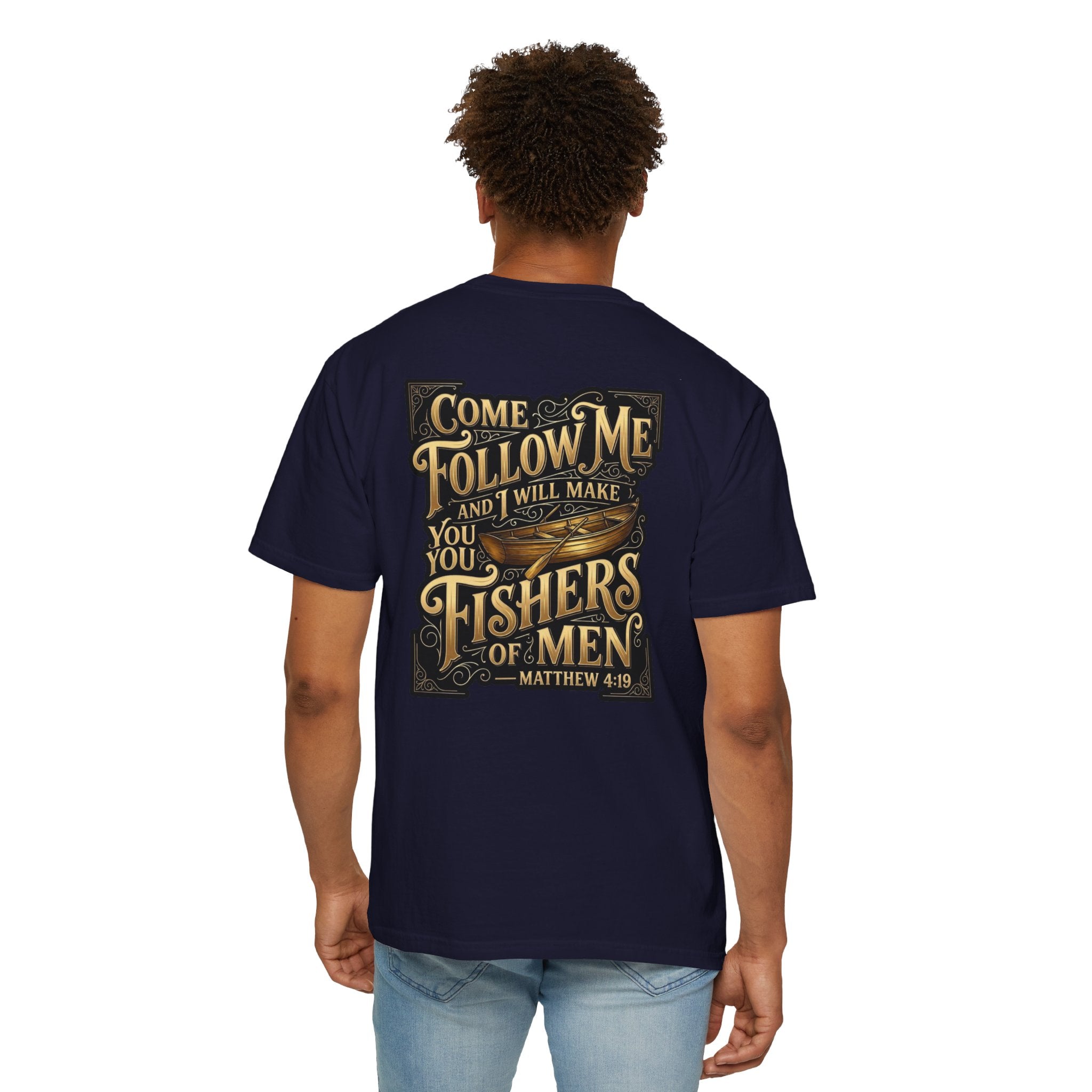 Fishers of Men T-Shirt — “Come Follow Me” Matthew 4:19 Christian Cross Tee
