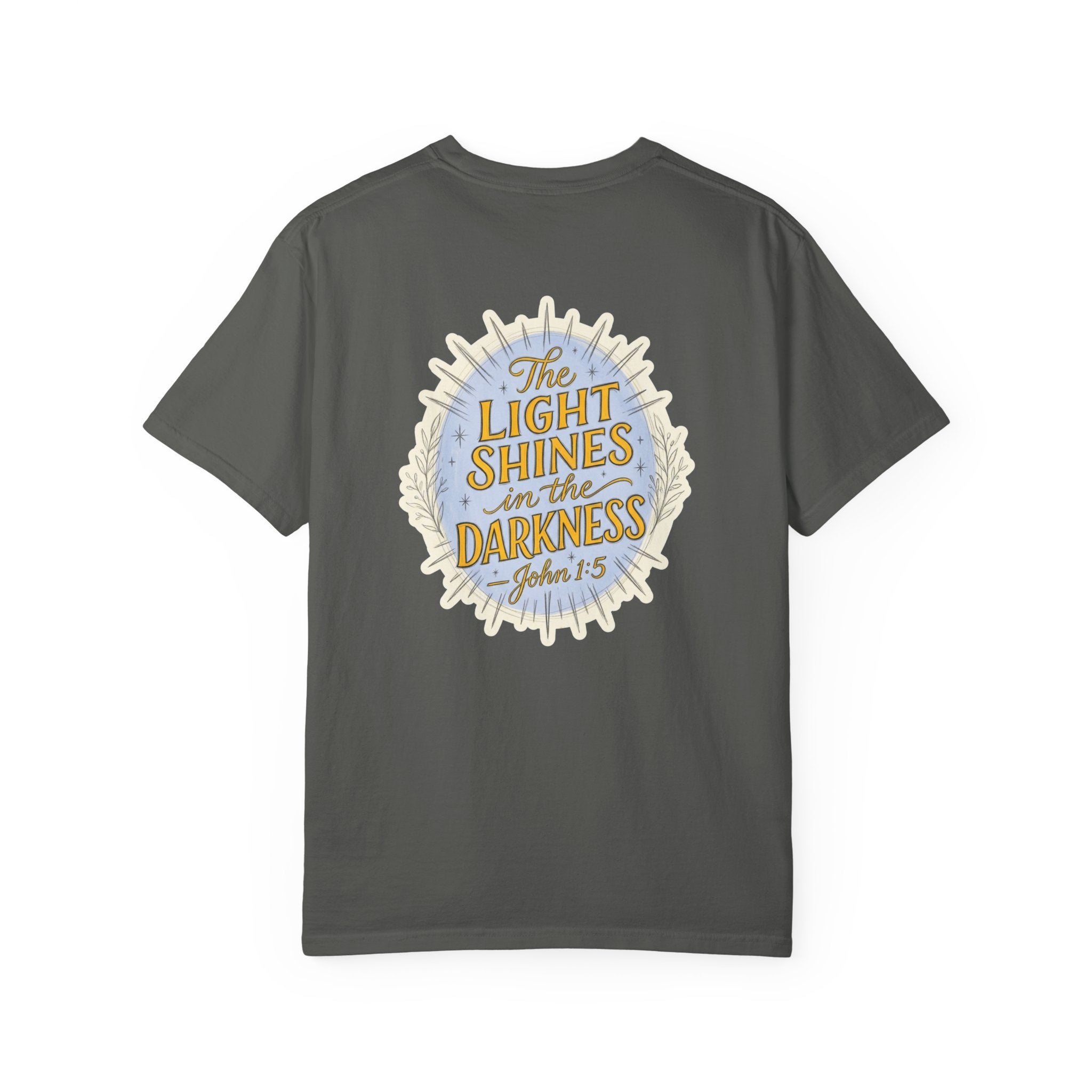 Christian T-Shirt — “The Light Shines in the Darkness” Faith Tee