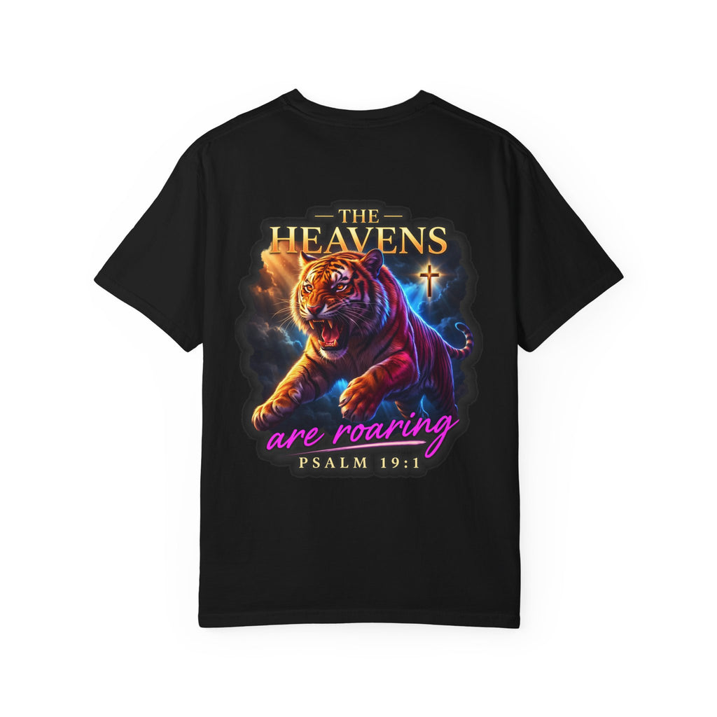 Christian Tiger T-Shirt — “The Heavens Are Roaring” Psalm 19:1 Graphic Tee