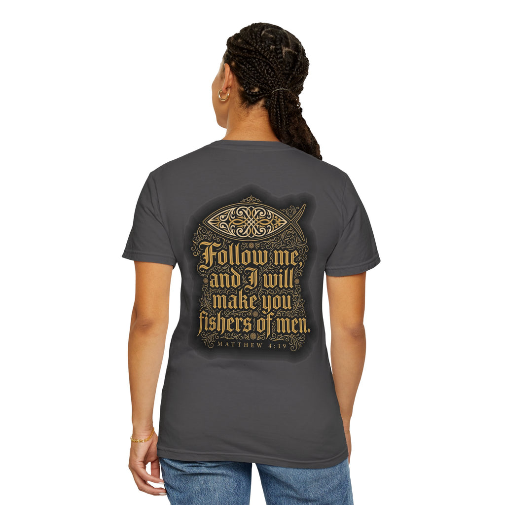 Christian Cross T-Shirt — "Follow Me and I Will Make You Fishers of Men" Back Graphic