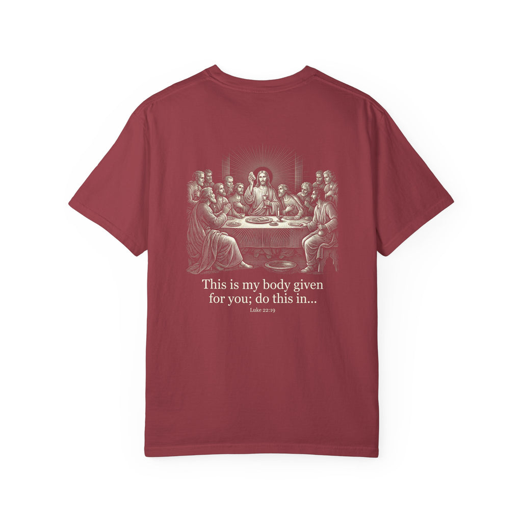 Last Supper T‑Shirt — "This is my body given for you; do this in..." Religious Christian Tee