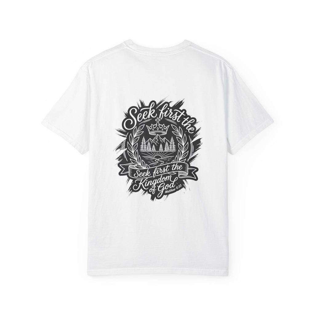 Seek First the Kingdom of God T-Shirt
