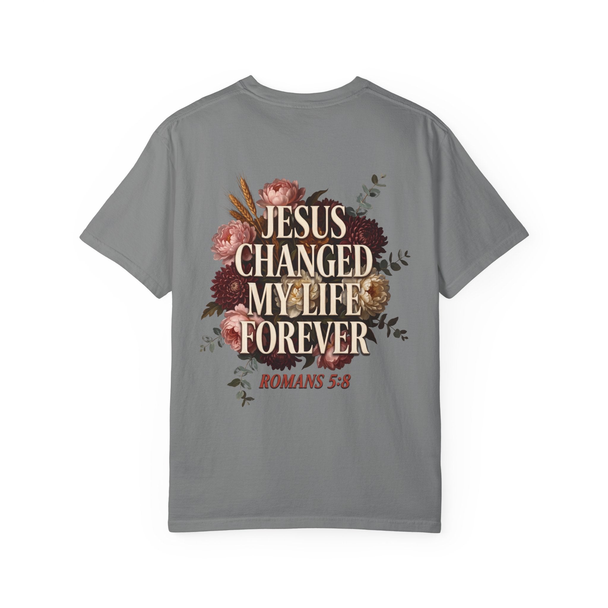 Christian T-Shirt — "Jesus Changed My Life Forever" Floral Cross Tee (Romans 5:8)