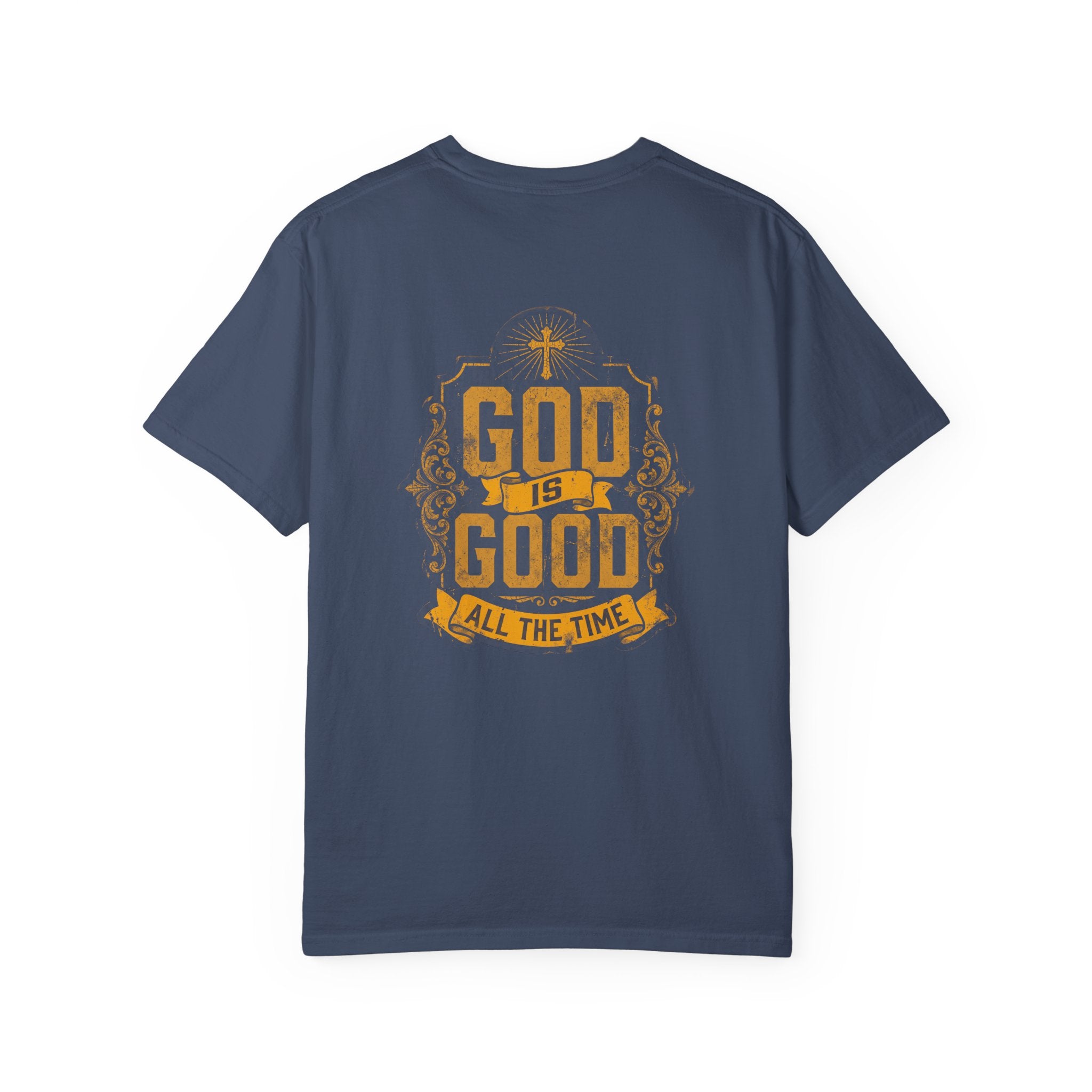 God is Good all the time T-shirt | Christian Cross Tee ALT COLOR