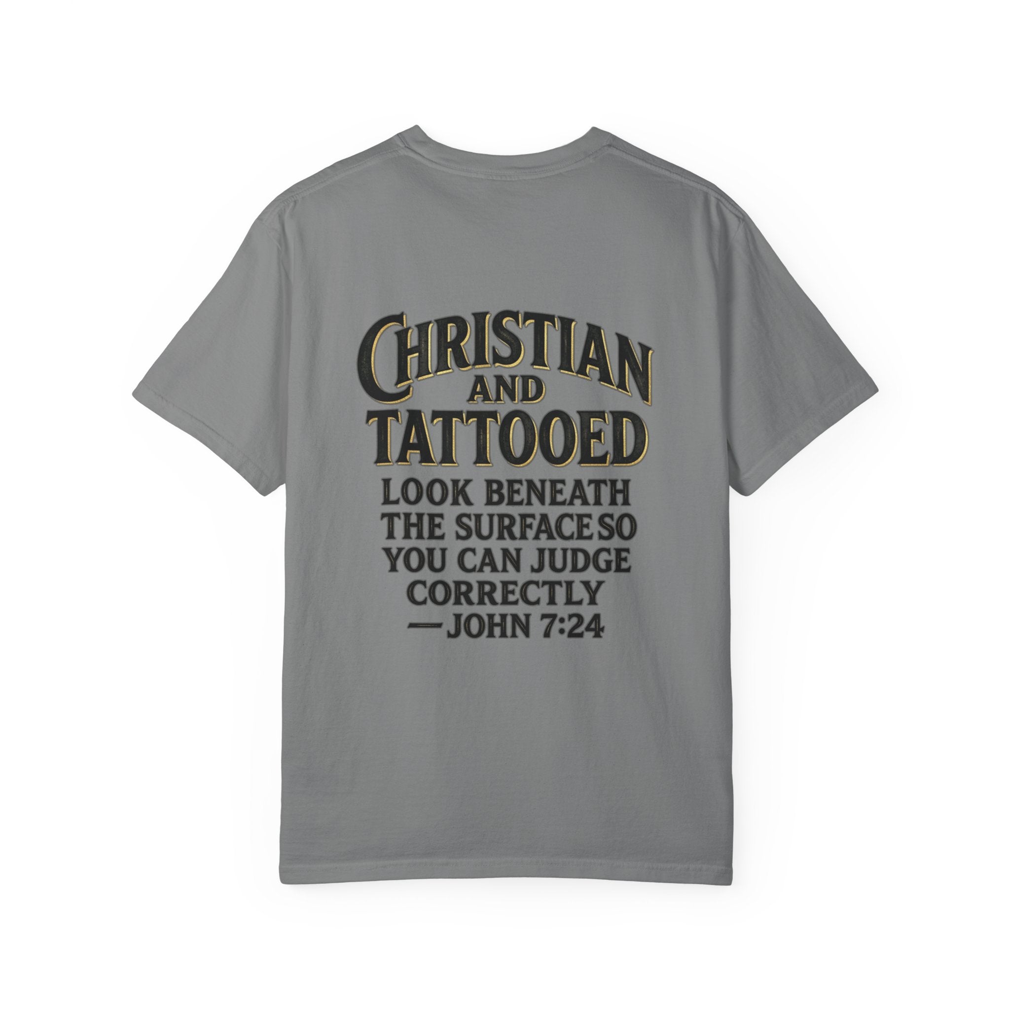 Christian and Tattooed T-Shirt — John 7:24 Cross Graphic Tee