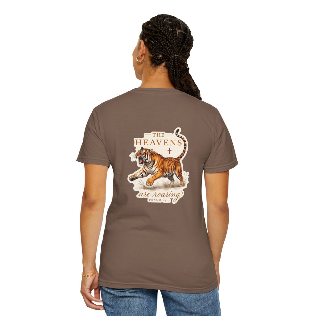 Christian Tiger T-Shirt — “The Heavens Are Roaring” Garment-Dyed Tee