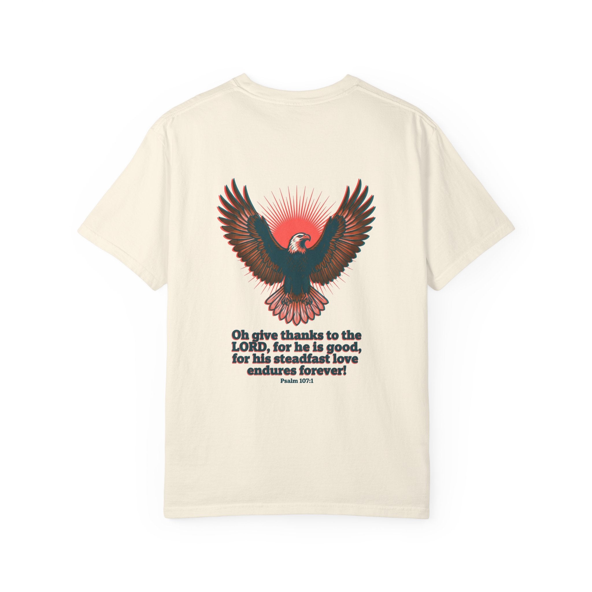 Christian Cross T-Shirt — Eagle Back Print with Psalm 107:1