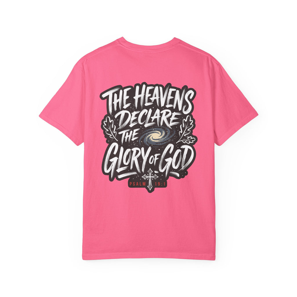 The Heavens Declare - Christian T-Shirt