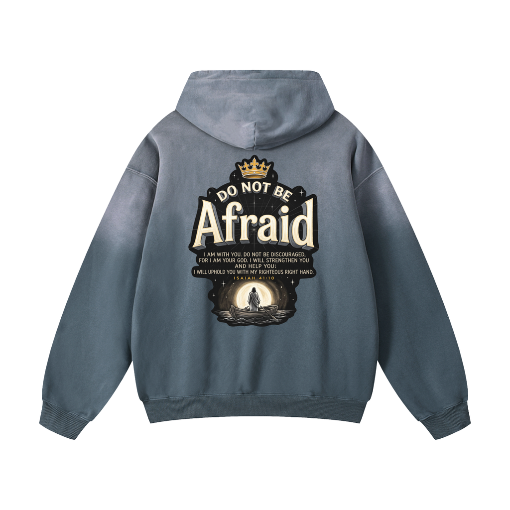 Dont be Afraid Heavyweight Sunfade Oversized Hoodie