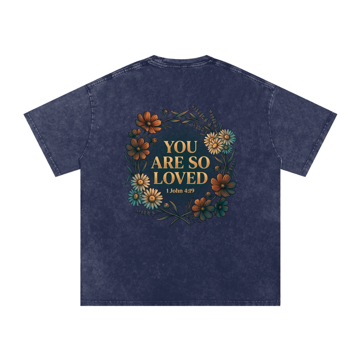 You are loved Snow Washed Oversized Cotton T-Shirt